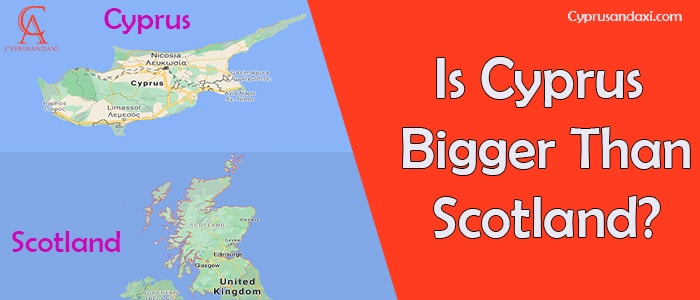 Is Cyprus Bigger Than Scotland