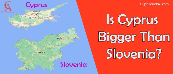 Is Cyprus Bigger Than Slovenia