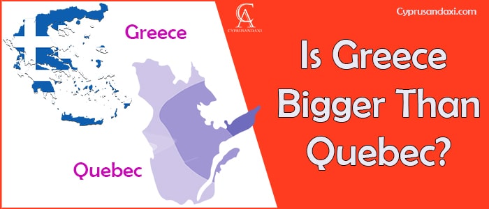Is Greece Bigger Than Quebec