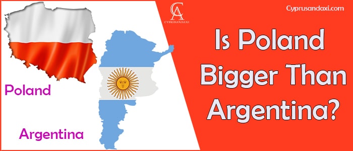 Is Poland Bigger Than Argentina