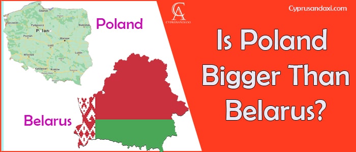 Is Poland Bigger Than Belarus