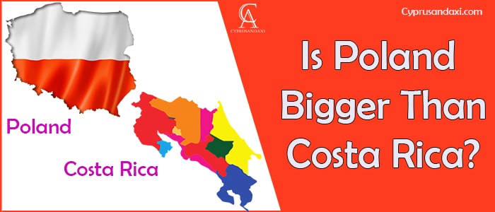 Is Poland Bigger Than Costa Rica