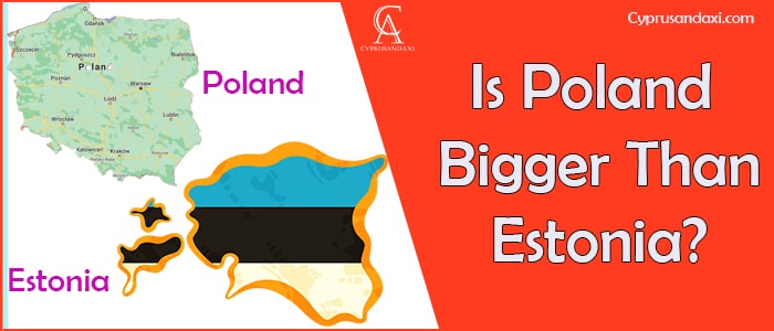 Is Poland Bigger Than Estonia