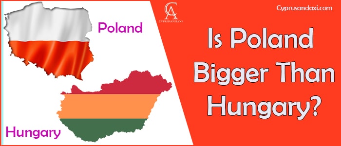 Is Poland Bigger Than Hungary