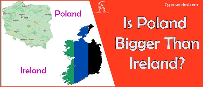 Is Poland Bigger Than Ireland