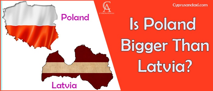 Is Poland Bigger Than Latvia