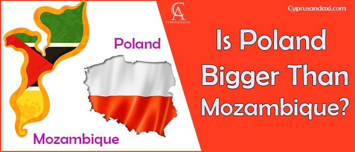 Is Poland Bigger Than Mozambique