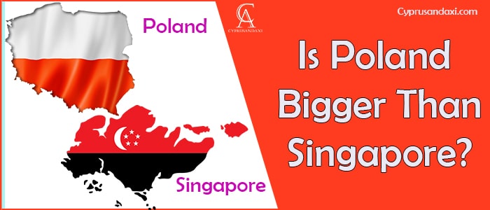 Is Poland Bigger Than Singapore