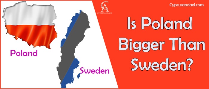 Is Poland Bigger Than Sweden