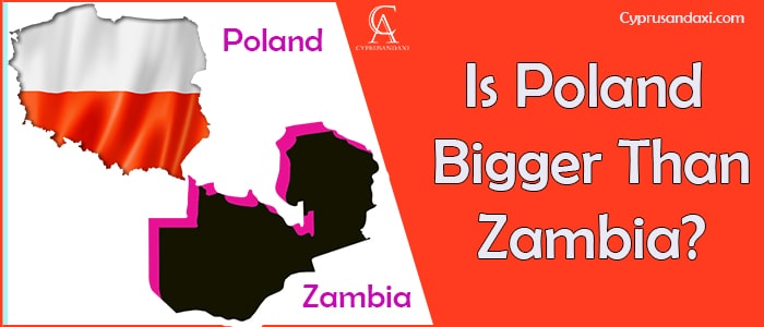 Is Poland Bigger Than Zambia