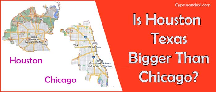 Is Houston Texas Bigger Than Chicago