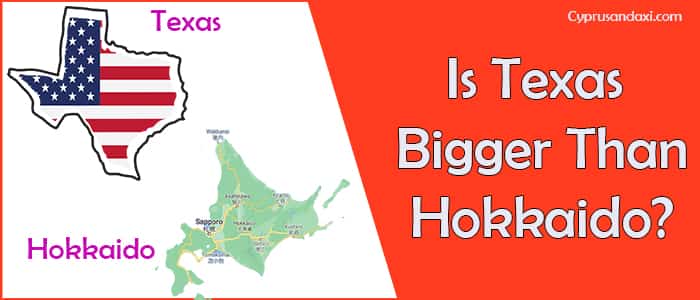 Is Texas Bigger than Hokkaido