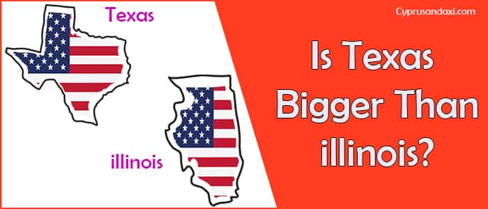 Is Texas Bigger than Illinois