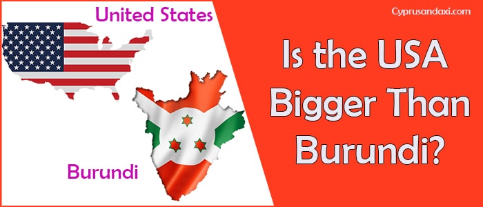 Is the United States of America Bigger Than Burundi