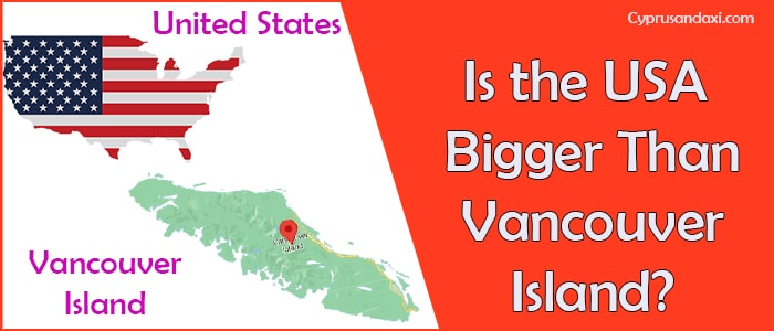 Is the United States of America Bigger Than Vancouver Island