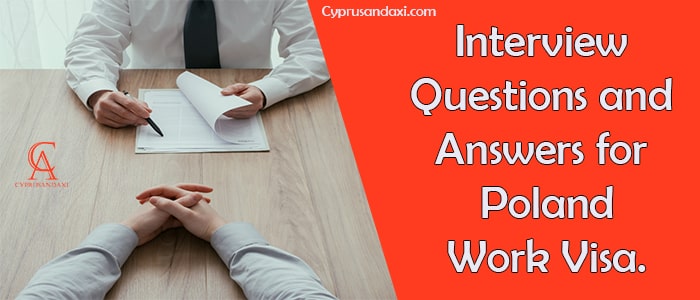 Poland work visa interview questions and answers