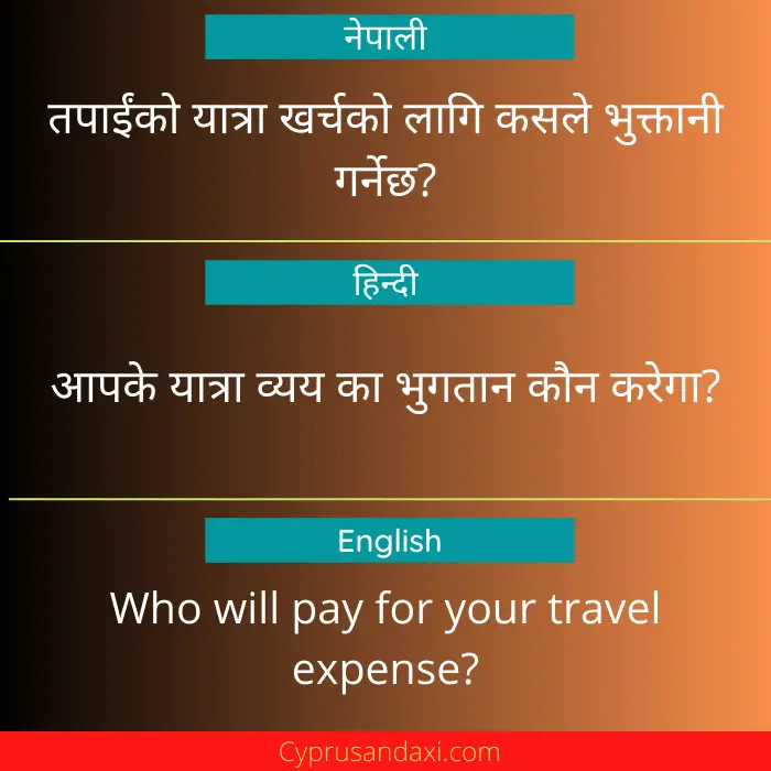 Who will pay for your travel expense
