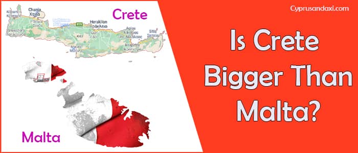 Is Crete bigger than Malta