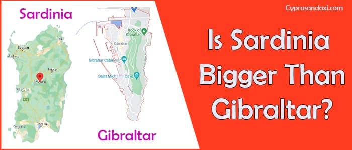 Is Sardinia Bigger Than Gibraltar