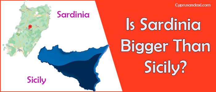 Is Sardinia Bigger Than Sicily