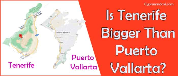 Is Tenerife bigger than Puerto Vallarta
