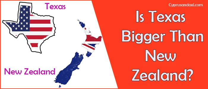 Is Texas Bigger than New Zealand