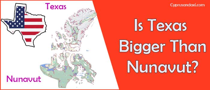 Is Texas Bigger than Nunavut