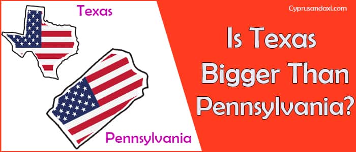 Is Texas Bigger than Pennsylvania