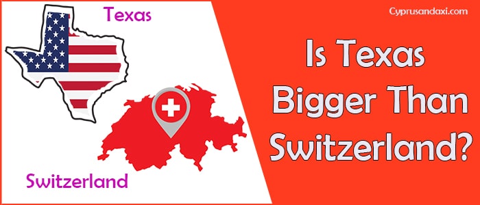 Is Texas Bigger than Switzerland