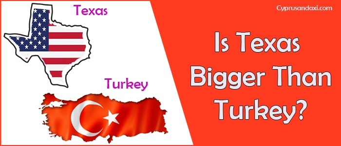 Is Texas Bigger than Turkey