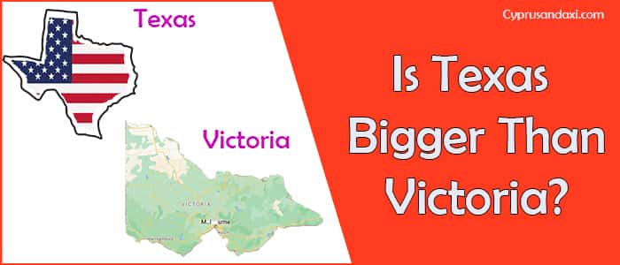 Is Texas Bigger than Victoria