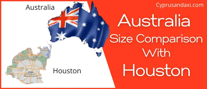 Is Australia Bigger than Houston