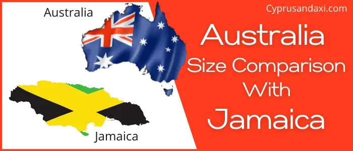 Is Australia Bigger than Jamaica