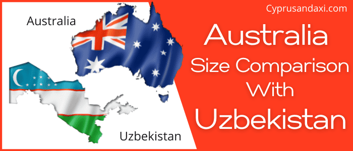 Is Australia Bigger than Uzbekistan