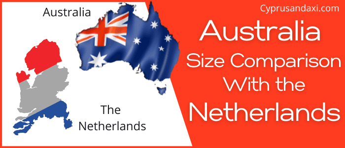 Is Australia Bigger than the Netherlands