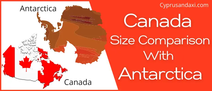 Is Canada Bigger Than Antarctica