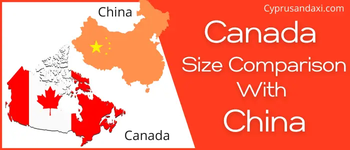 Is Canada Bigger Than China