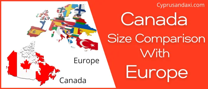 Is Canada Bigger Than Europe