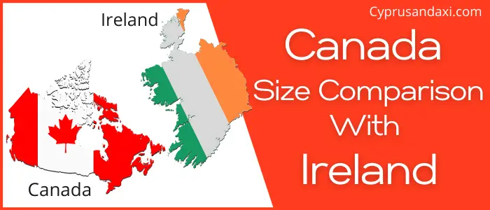 Is Canada Bigger Than Ireland