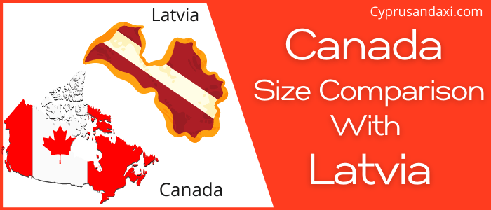 Is Canada Bigger Than Latvia