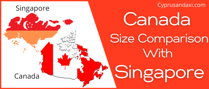 Is Canada Bigger Than Singapore