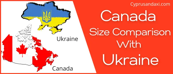 Is Canada Bigger Than Ukraine