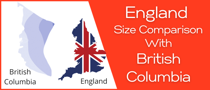 Is England Bigger than British Columbia