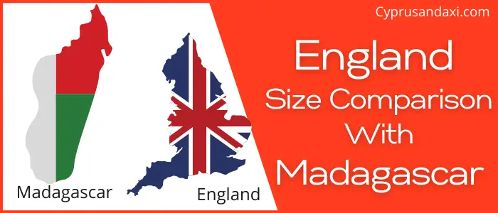 Is England Bigger than Madagascar