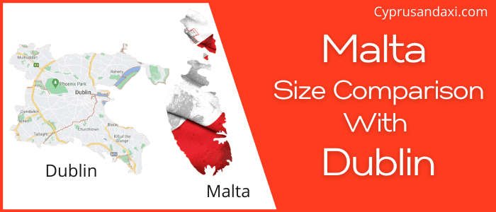 Is Malta Bigger Than Dublin