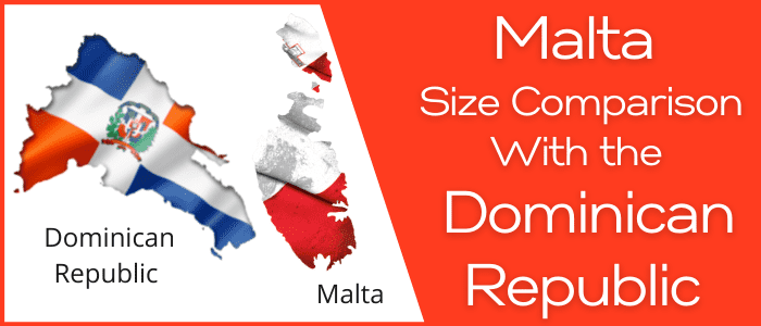 Is Malta Bigger Than the Dominican Republic