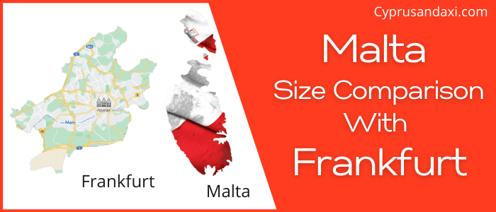 Is Malta Bigger than Frankfurt