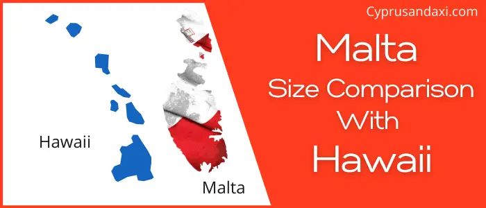 Is Malta Bigger than Hawaii