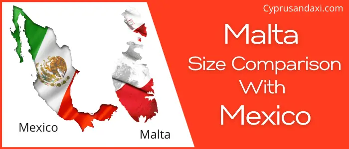 Is Malta Bigger than Mexico