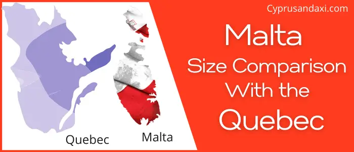 Is Malta Bigger than Quebec
